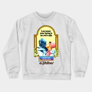 Abominable Dr. Phibes Crewneck Sweatshirt